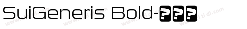 SuiGeneris Bold字体转换